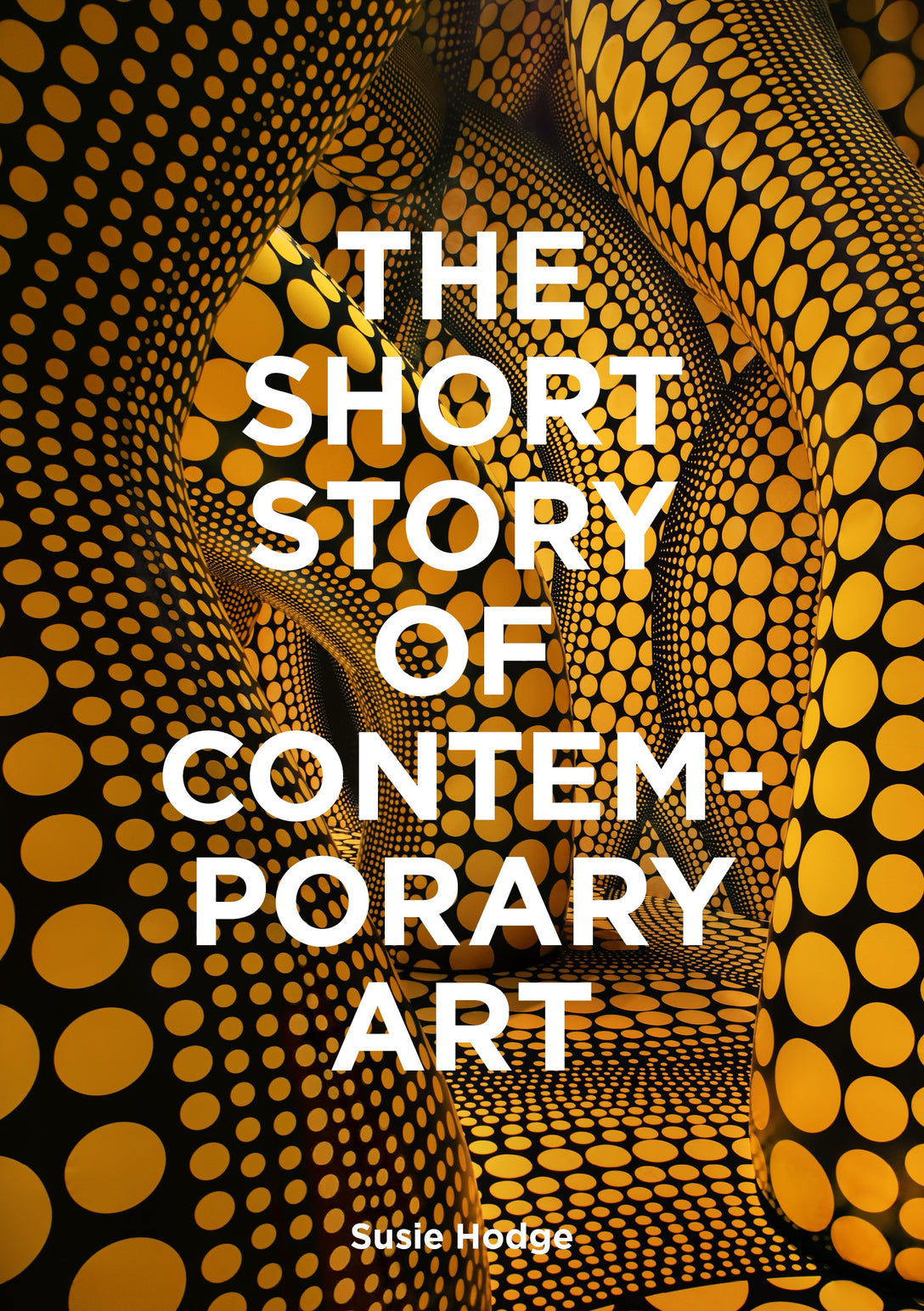 The Short Story of Contemporary Art by Susie Hodge