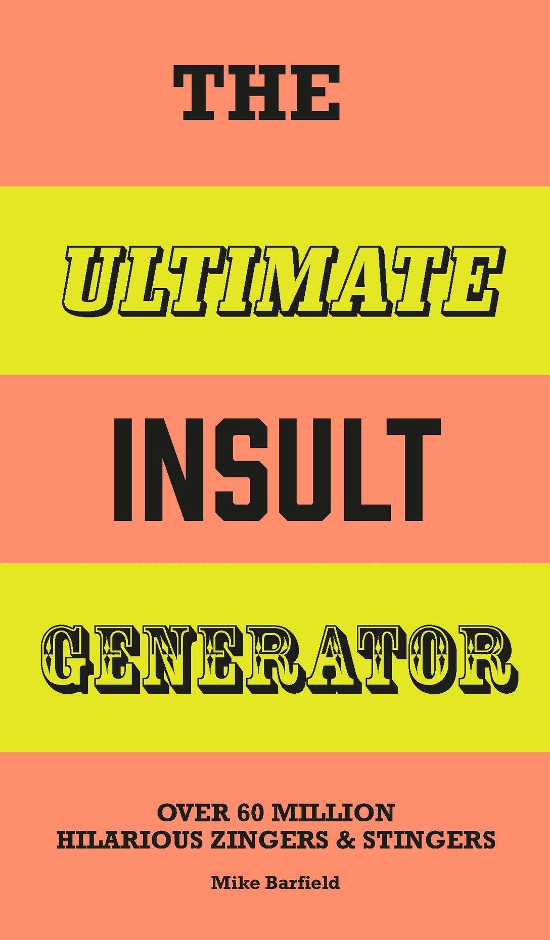 The Ultimate Insult Generator by Mike Barfield