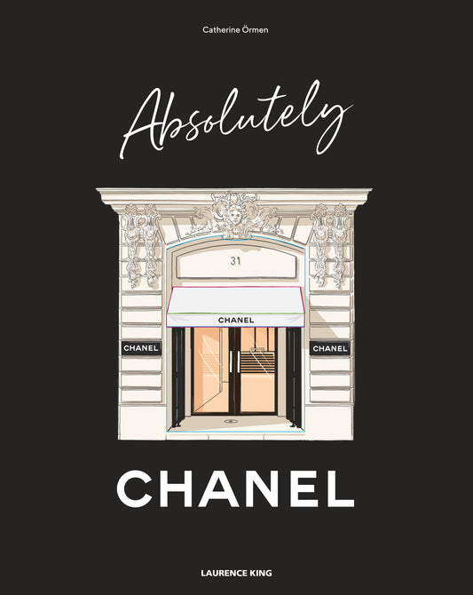 Absolutely Chanel by Catherine Örmen, Andrea Reece