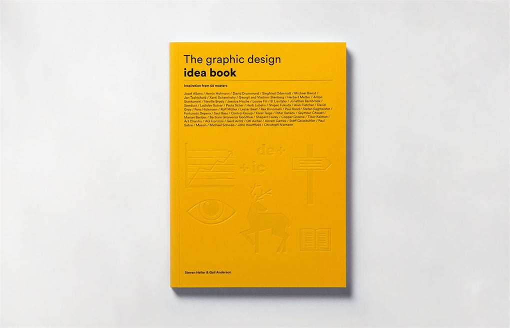 The Graphic Design Idea Book by Gail Anderson, Steven Heller, Gail Anderson