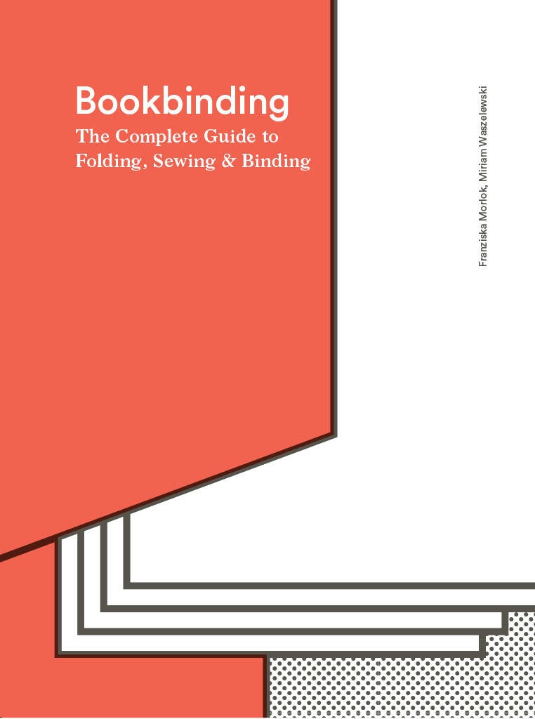 Bookbinding by Franziska Morlok, Miriam Waszelewski