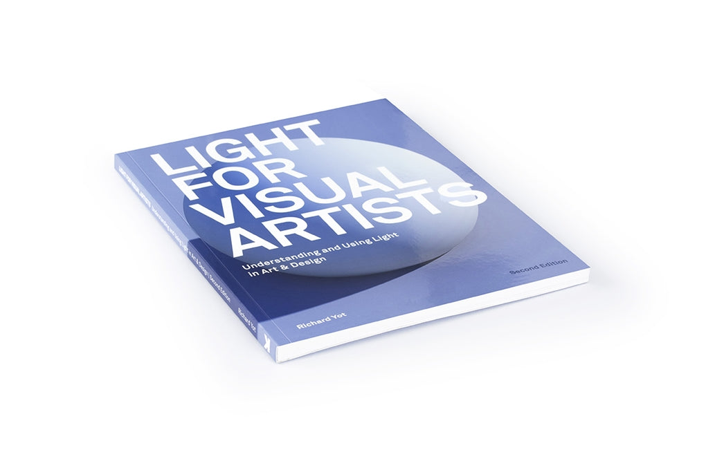 Light for Visual Artists Second Edition by Richard Yot