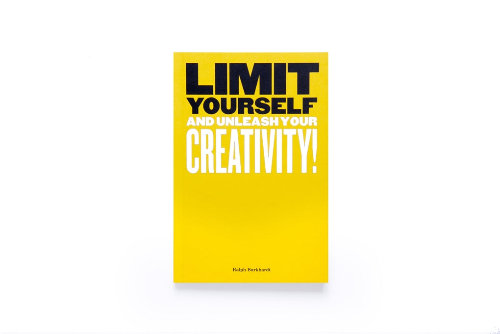 Limit Yourself by Ralph Burkhardt