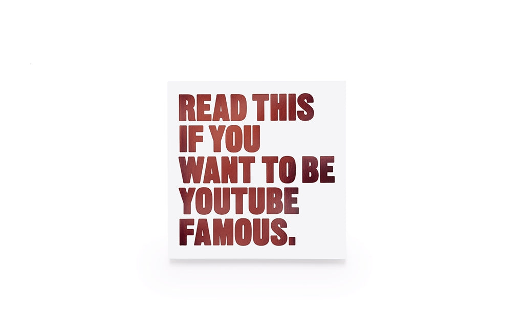 Read This if You Want to Be YouTube Famous by Will Eagle