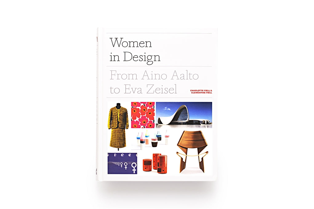 Women in Design by Charlotte Fiell, Clementine Fiell