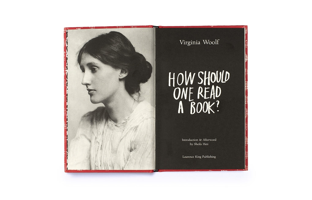 How Should One Read a Book? by Virginia Woolf, Sheila Heti