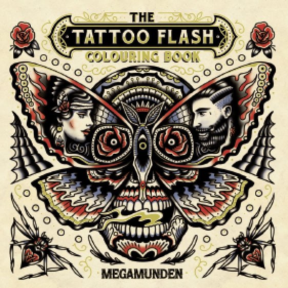 The Tattoo Flash Colouring Book by Oliver Munden