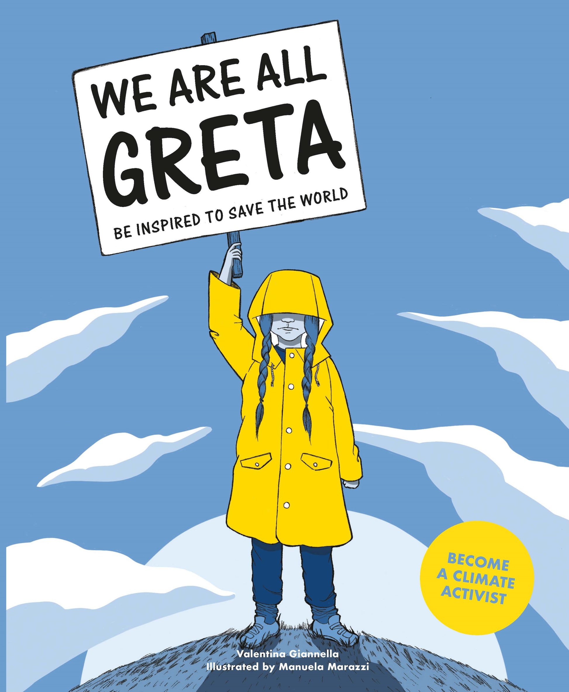 We Are All Greta by Manuela Marazzi, Valentina Giannella